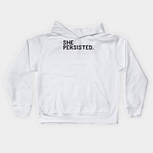 She persisted Kids Hoodie